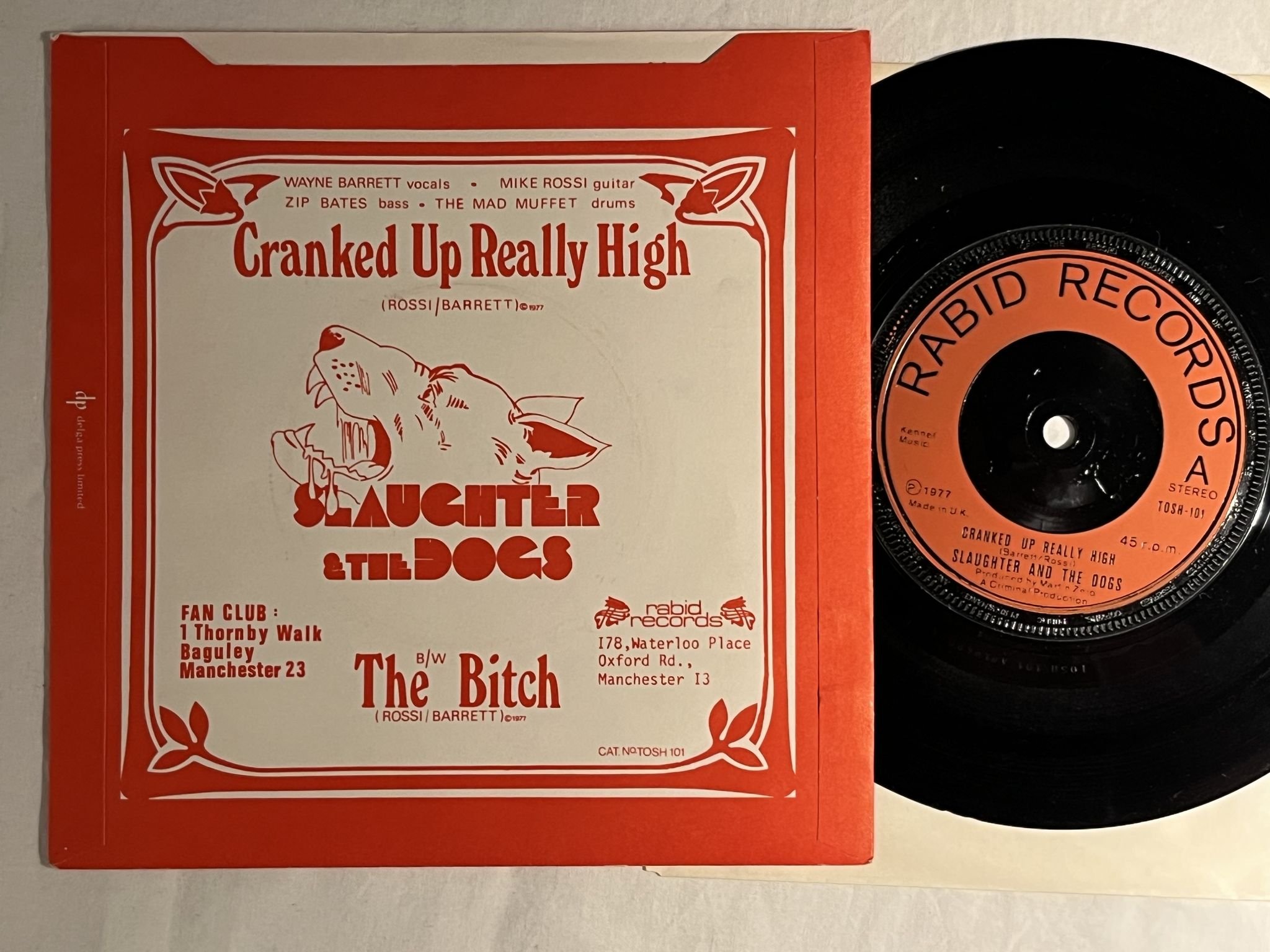 Omslagsbild för skivan SLAUGHTER & THE DOGS cranked up really high 7" -77 UK RABID TOSH 101