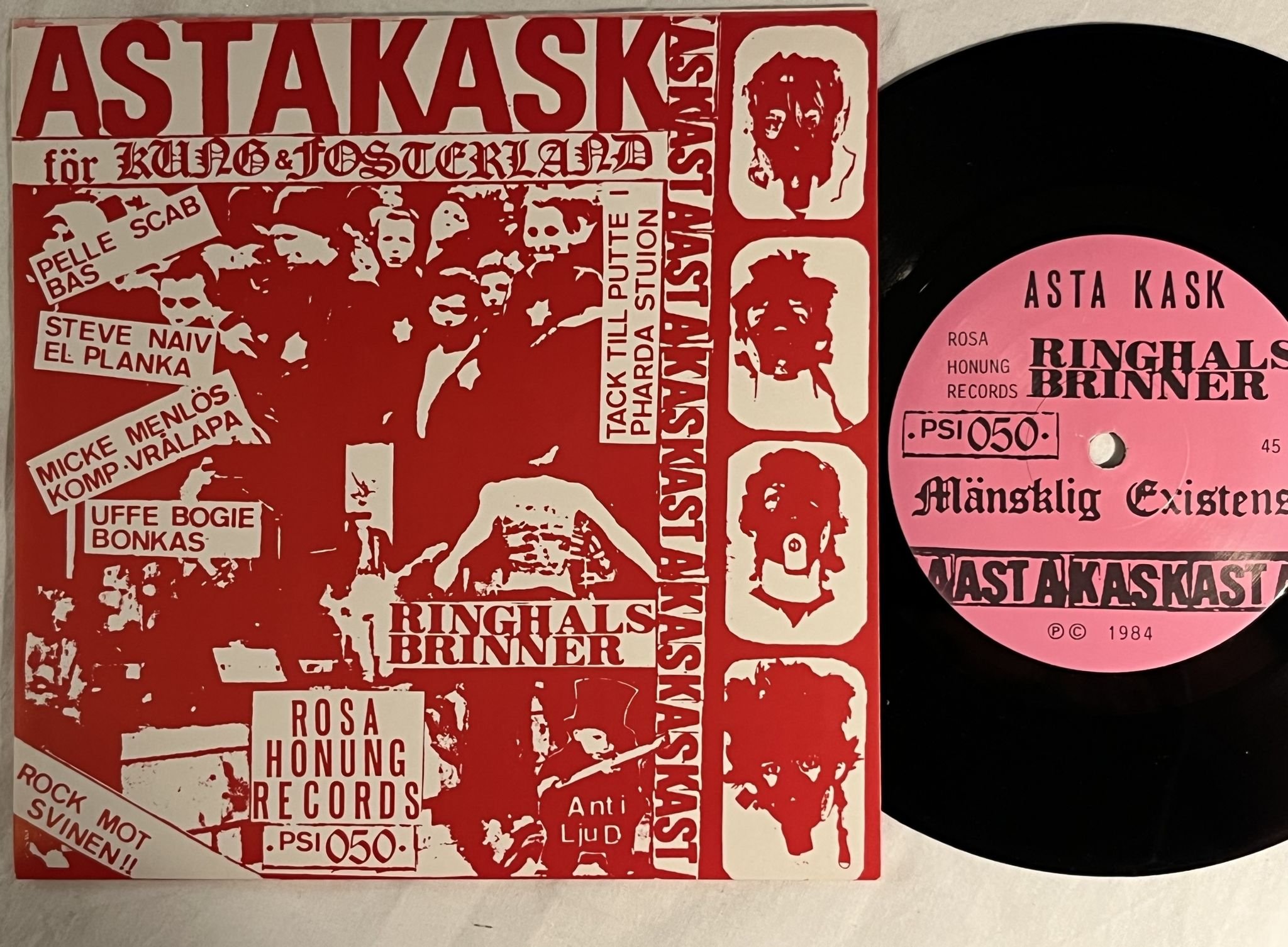 Omslagsbild för skivan ASTA KASK för kung och fosterland 7" -82/84 ROSA HONUNG PSI 050