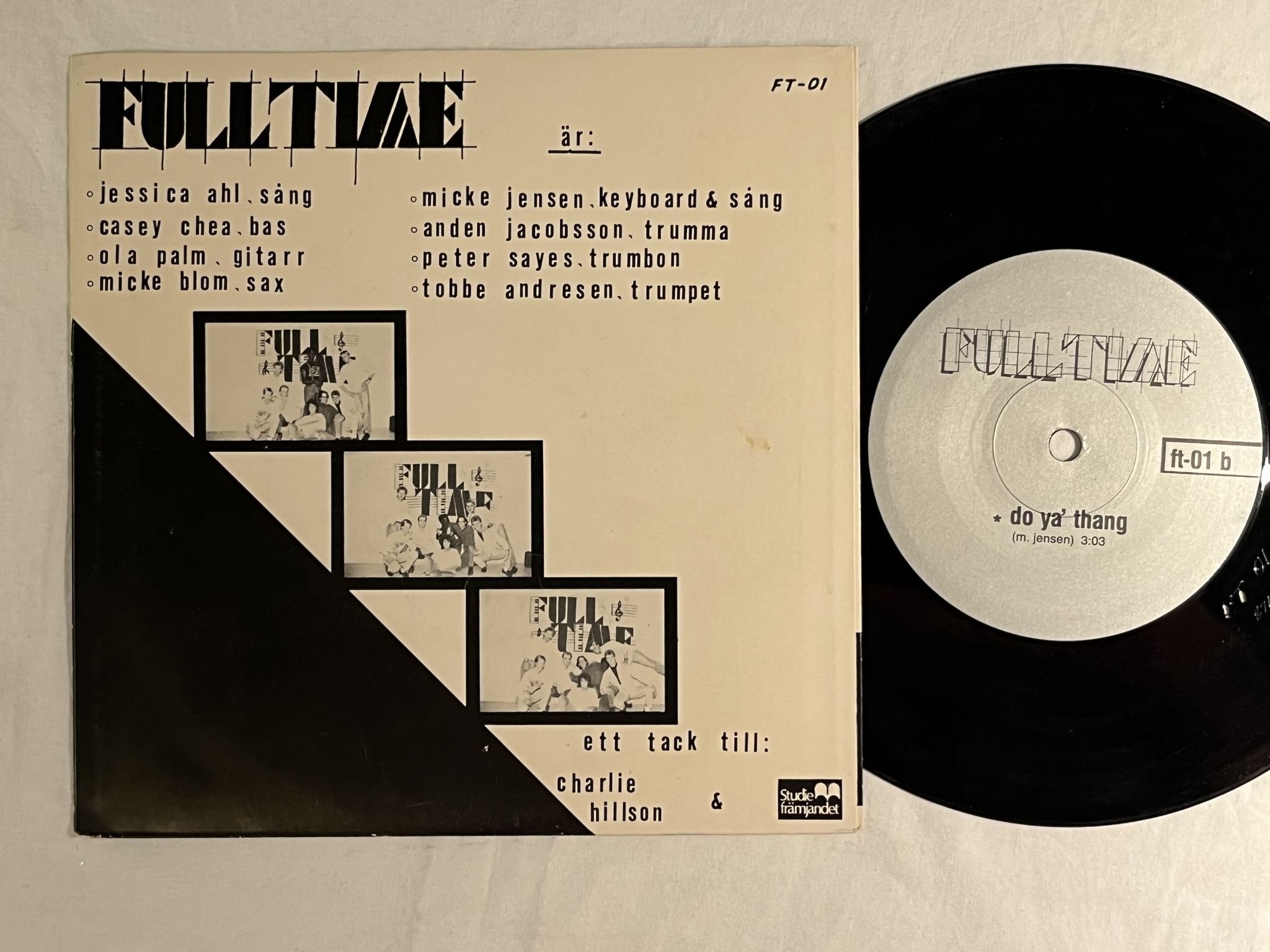 Omslagsbild för skivan FULLTIME Do Ya' Thang 7" -89 Swe private swedish soul/funk 45