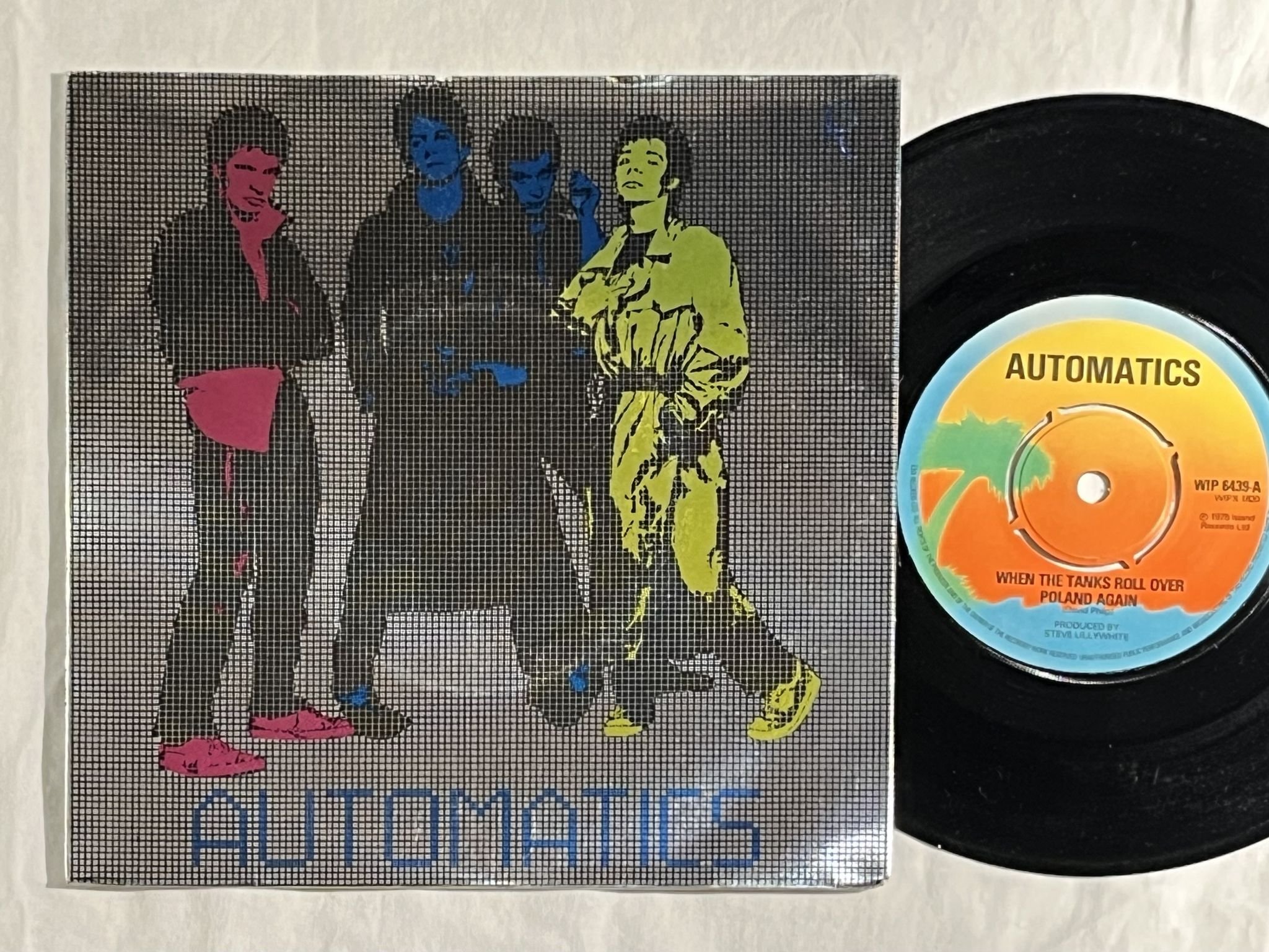 Omslagsbild för skivan AUTOMATICS When The Tanks Roll Over Poland Again 7" -78 UK island WIP 6439